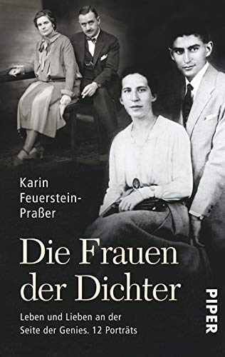 9783492305617: Die Frauen der Dichter: Leben und Lieben an der Seite der Genies