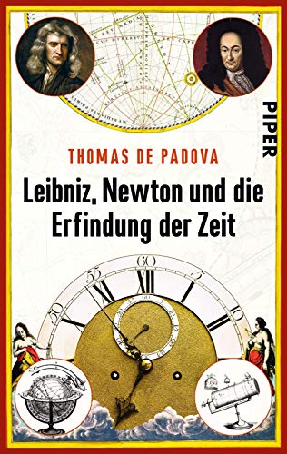 Beispielbild fr Leibniz, Newton und die Erfindung der Zeit zum Verkauf von Reuseabook