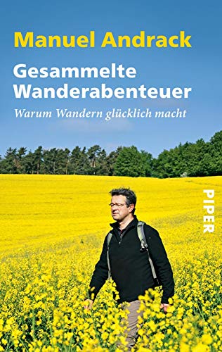 Beispielbild fr Gesammelte Wanderabenteuer: Warum Wandern glcklich macht zum Verkauf von medimops