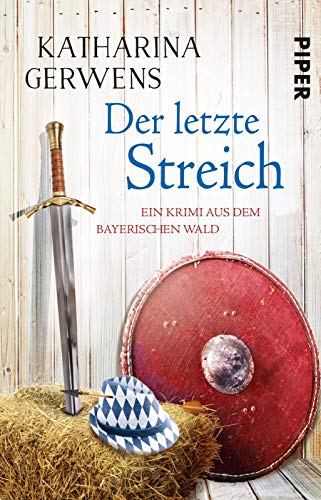 Stock image for Der letzte Streich: Ein Krimi aus dem Bayerischen Wald (Bayerischer-Wald-Krimis, Band 5) for sale by medimops