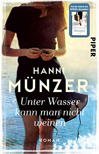 Stock image for Unter Wasser kann man nicht weinen: Roman for sale by medimops