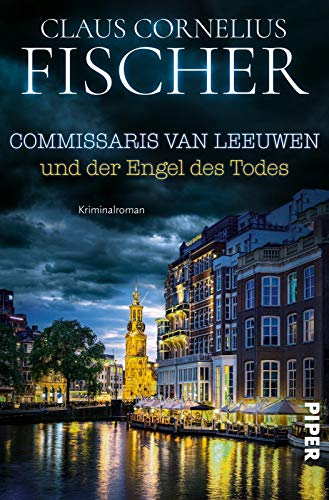 Beispielbild fr Commissaris van Leeuwen und der Engel des Todes: Kriminalroman zum Verkauf von medimops