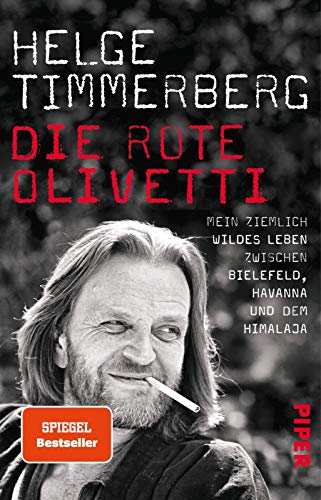 Stock image for Die rote Olivetti: Mein ziemlich wildes Leben zwischen Bielefeld, Havanna und dem Himalaja for sale by ThriftBooks-Atlanta
