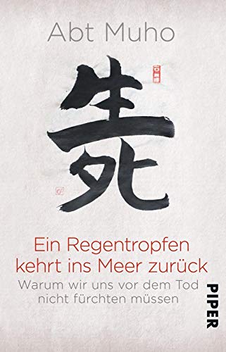 Ein Regentropfen kehrt ins Meer zurück. Warum wir uns vor dem Tod nicht fürchten müssen. - Muho