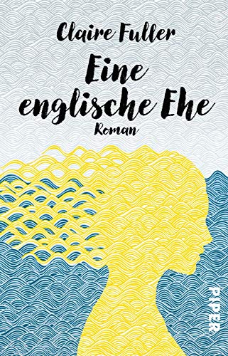 9783492312936: Eine englische Ehe: Roman