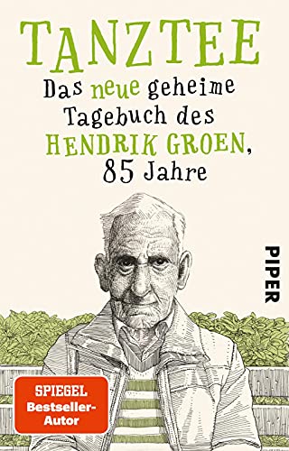 Beispielbild fr Tanztee: Das neue geheime Tagebuch des Hendrik Groen, 85 Jahre zum Verkauf von AwesomeBooks