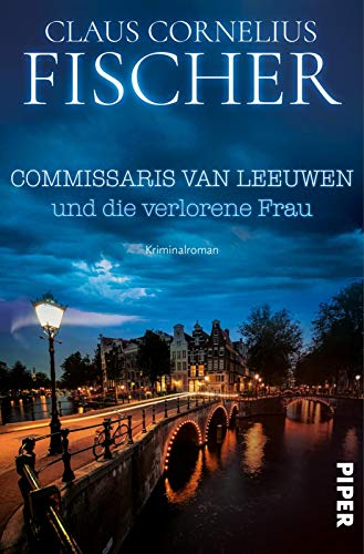 Beispielbild fr Commissaris van Leeuwen und die verlorene Frau: Kriminalroman zum Verkauf von medimops