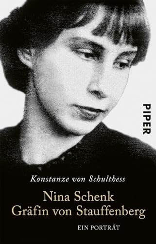 Imagen de archivo de Nina Schenk Grfin von Stauffenberg: Ein Portrt a la venta por medimops