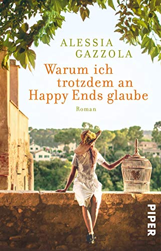 Beispielbild fr Warum ich trotzdem an Happy Ends glaube: Roman zum Verkauf von medimops