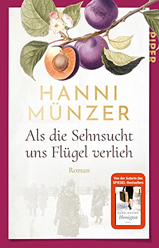 Beispielbild fr Als die Sehnsucht uns Flgel verlieh (Heimat-Saga 2): Roman zum Verkauf von medimops