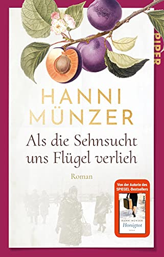 Stock image for Als die Sehnsucht uns Flgel verlieh (Heimat-Saga 2): Roman for sale by medimops