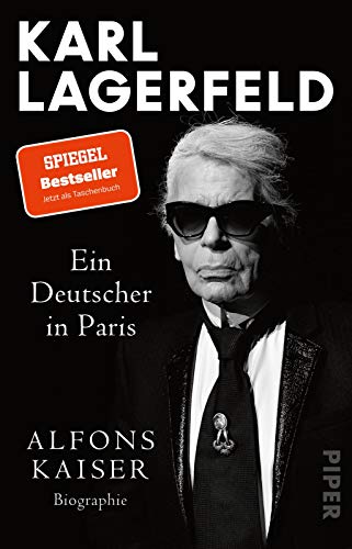 Beispielbild fr Karl Lagerfeld: Ein Deutscher in Paris | Das Leben einer Ikone - der SPIEGEL-Bestseller jetzt im Taschenbuch! zum Verkauf von medimops