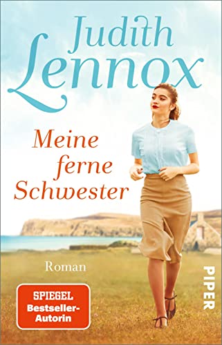 Beispielbild fr Meine ferne Schwester: Roman | Gefhlvoller Familienroman aus dem England der dreiiger und vierziger Jahre zum Verkauf von medimops