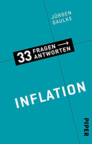Stock image for Inflation (33 Fragen ? 33 Antworten 11): Woher Inflation kommt und wie man sich vor ihr schtzt for sale by medimops