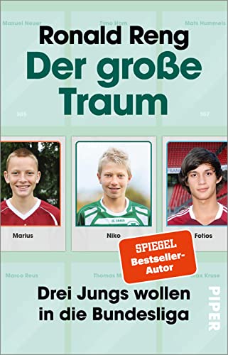 Imagen de archivo de Der groe Traum: Drei Jungs wollen in die Bundesliga | Fuball-Buch ber den Weg zum Profi-Fuballer a la venta por medimops