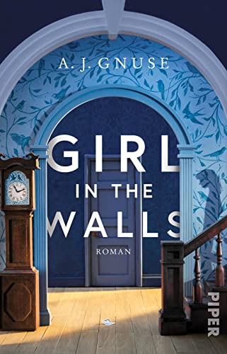 Beispielbild fr Girl in the Walls: Roman | Jetzt im Taschenbuch zum Verkauf von medimops