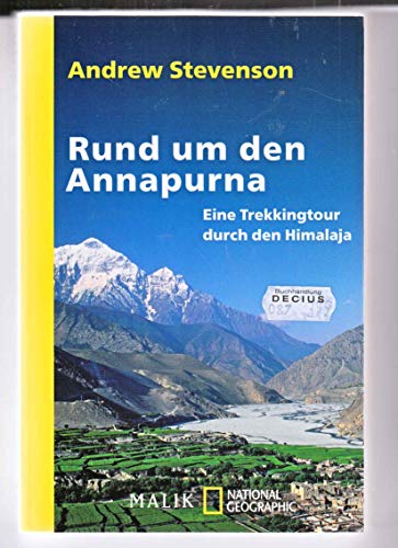 Beispielbild fr Rund um den Annapurna: Eine Trekkingtour durch den Himalaja zum Verkauf von medimops