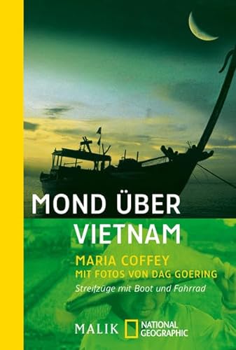 Stock image for Mond ber Vietnam: Streifzge mit Boot und Fahrrad for sale by medimops