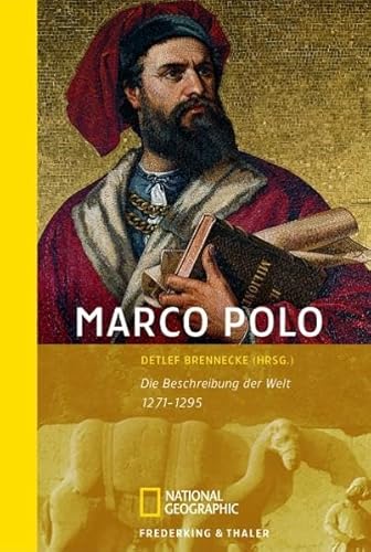 9783492402262: Marco Polo: Die Beschreibung der Welt 1271-1295