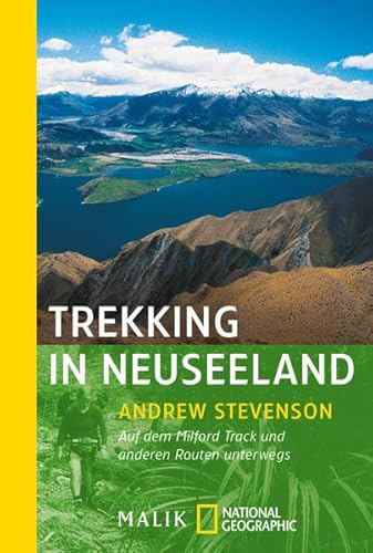 Beispielbild fr Trekking in Neuseeland: Auf dem Milford Track und anderen Routen unterwegs zum Verkauf von medimops