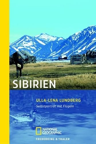 9783492402729: Sibirien: Selbstportrt mit Flgeln