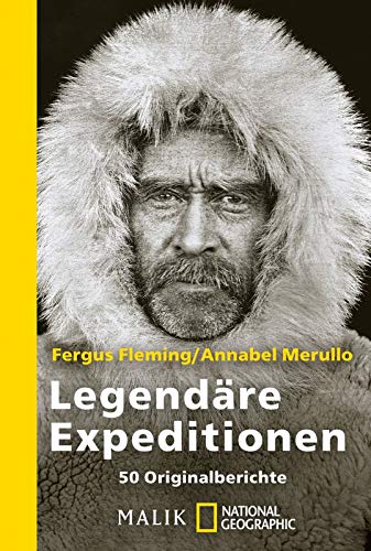 Beispielbild fr Legendre Expeditionen: 50 Originalberichte. Einf. V. Michael Palin zum Verkauf von Revaluation Books