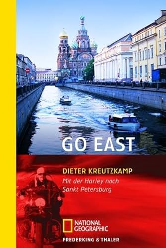 Beispielbild fr Go East. Mit der Harley nach Sankt Petersburg zum Verkauf von Goethe & Companie