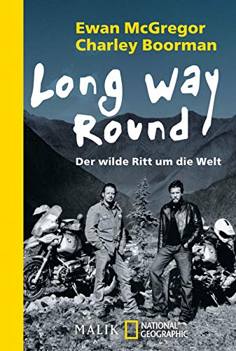 Beispielbild fr Long Way Round: Der wilde Ritt um die Welt zum Verkauf von medimops