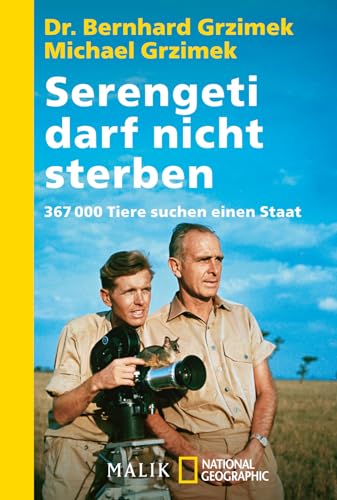 Stock image for Serengeti darf nicht sterben: 367000 Tiere suchen einen Staat for sale by medimops