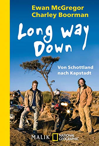 Stock image for Long Way Down. Von Schottland nach Kapstadt for sale by medimops