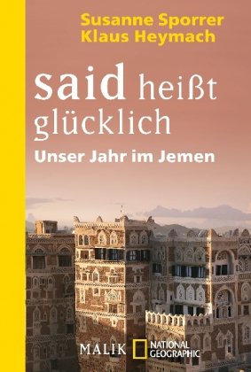 Beispielbild fr said heit glcklich: Unser Jahr im Jemen zum Verkauf von medimops