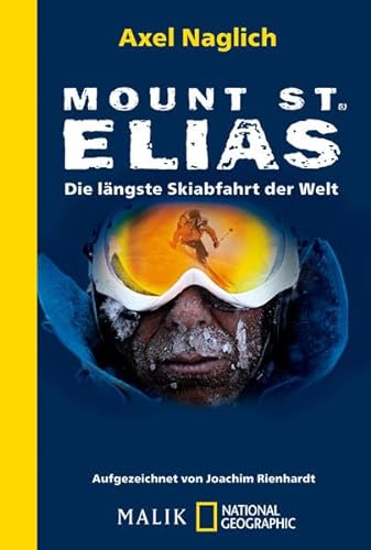 Stock image for Mount St. Elias: Die lngste Skiabfahrt der Welt for sale by medimops