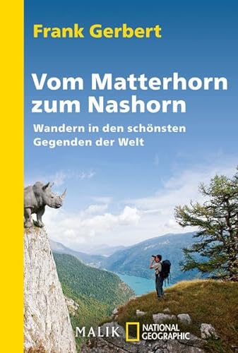 Stock image for Vom Matterhorn zum Nashorn - guter Erhaltungszustand -1- for sale by Weisel