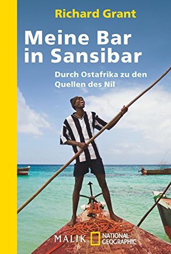 9783492404563: Meine Bar in Sansibar: Durch Ostafrika zu den Quellen des Nil