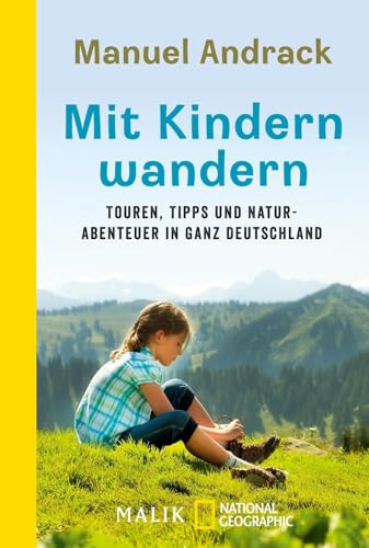 Stock image for Mit Kindern wandern: Touren, Tipps und Naturabenteuer in ganz Deutschland for sale by medimops