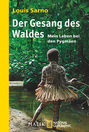 9783492404822: Der Gesang des Waldes: Mein Leben bei den Pygmen