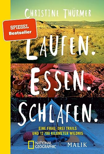 Imagen de archivo de Laufen. Essen. Schlafen.: Eine Frau, drei Trails und 12700 Kilometer Wildnis a la venta por Wonder Book