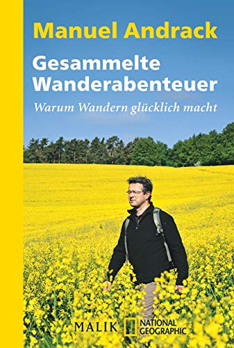 Beispielbild fr Gesammelte Wanderabenteuer: Warum Wandern glcklich macht zum Verkauf von medimops