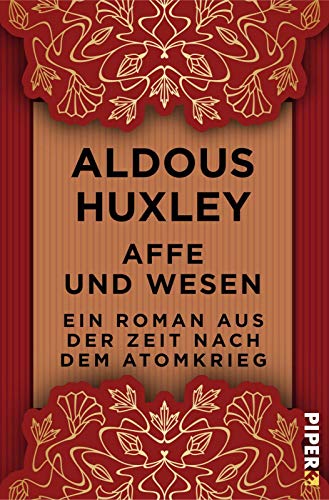Affe und Wesen : Ein Roman aus der Zeit nach dem Atomkrieg - Aldous Huxley