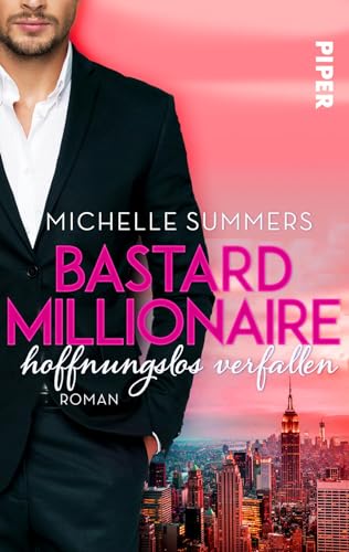 Stock image for Bastard Millionaire - hoffnungslos verfallen -Language: german for sale by GreatBookPrices