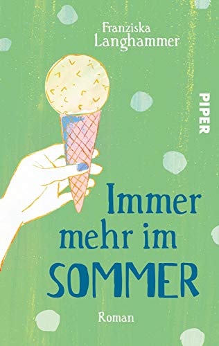 Stock image for Immer mehr im Sommer: Roman for sale by medimops