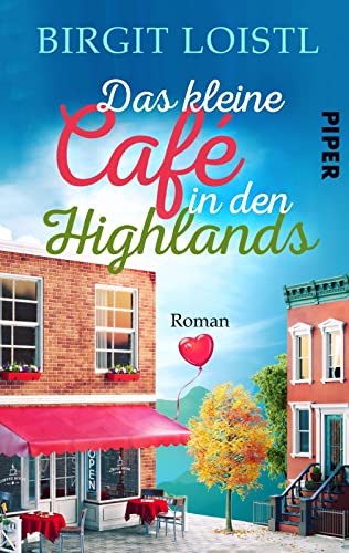 Beispielbild fr Das kleine Cafe in den Highlands: Roman zum Verkauf von medimops