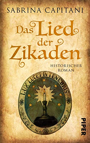 Stock image for Das Lied der Zikaden: Historischer Roman for sale by medimops