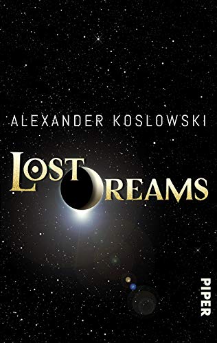 Beispielbild fr Lost Dreams: Roman zum Verkauf von medimops