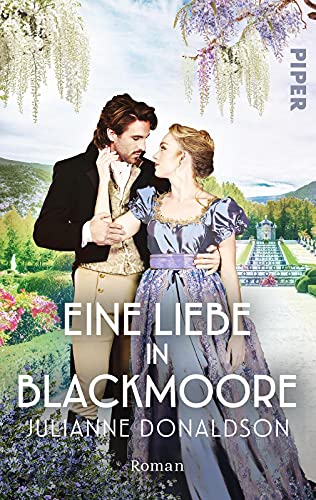 Beispielbild fr Eine Liebe in Blackmoore: Roman | Regency-Romance im viktorianischen England zum Verkauf von medimops