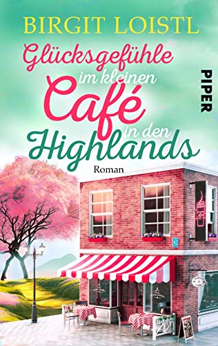 Beispielbild fr Glcksgefhle im kleinen Cafe in den Highlands (Groe Gefhle in Schottland 3): Roman | Romantischer Liebesroman in Schottland zum Verkauf von medimops