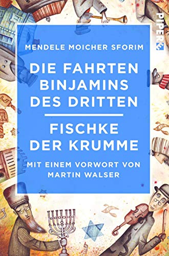 Beispielbild fr Die Fahrten Binjamins des Dritten/Fischke der Krumme: Mit einem Vorwort von Martin Walser zum Verkauf von medimops