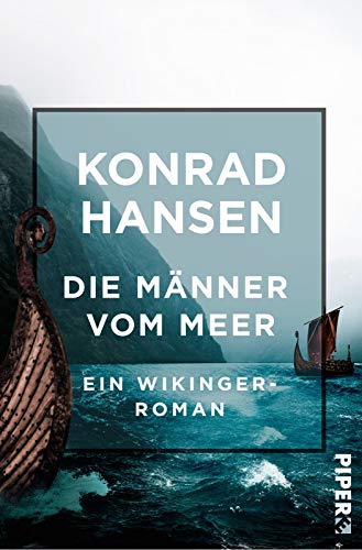 Stock image for Die Mnner vom Meer: Ein Wikinger Roman for sale by medimops