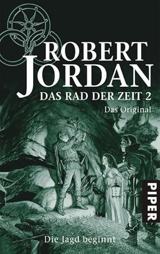 Die Jagd beginnt. Das Rad der Zeit 2. Das Original: Die Jagd beginnt - Jordan, Robert