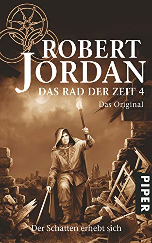 Das Rad der Zeit 4. Das Original: Der Schatten erhebt sich - Jordan, Robert